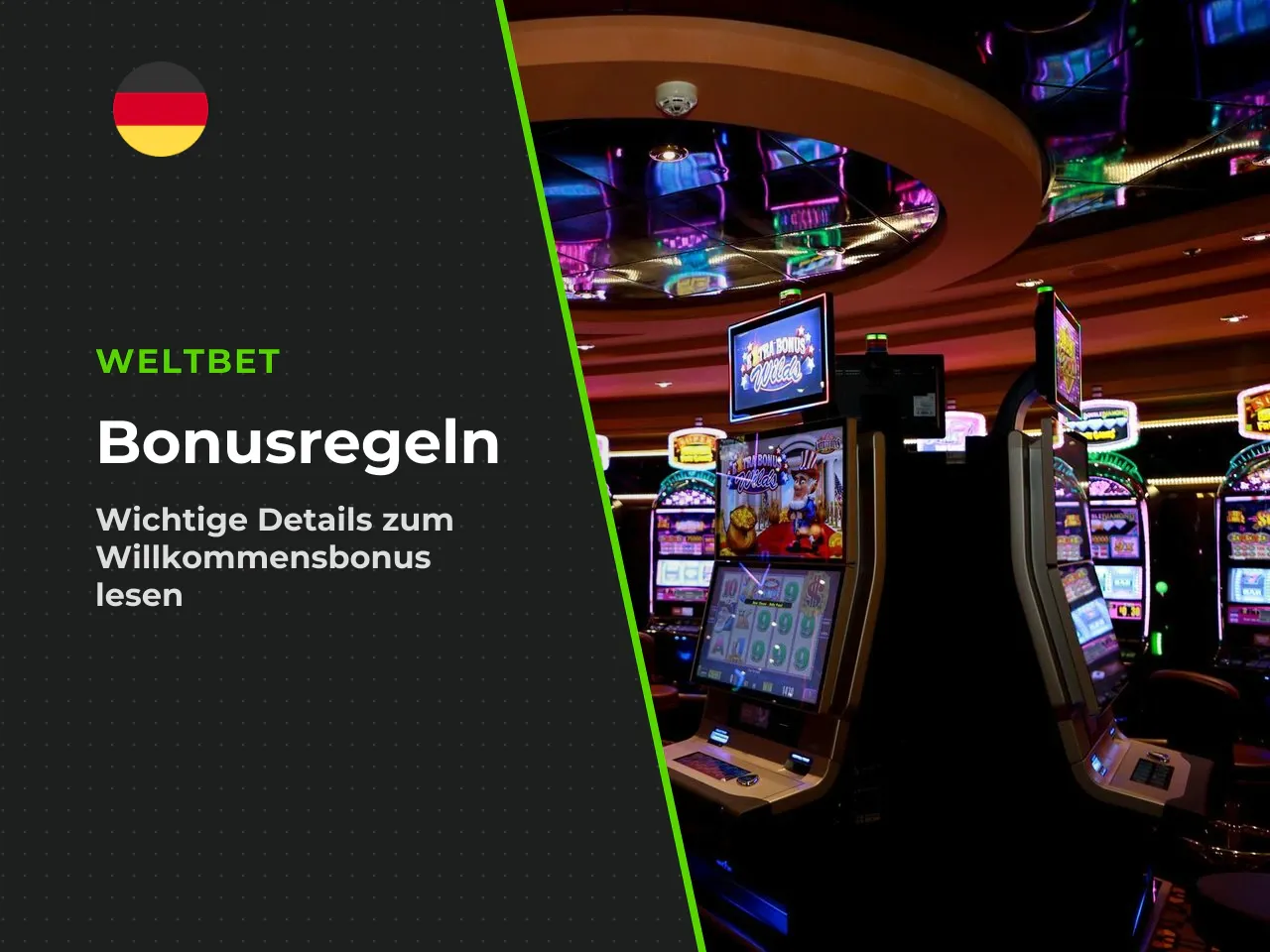 Bonusbedingungen vor dem Spielen prüfen. Willkommensboni
